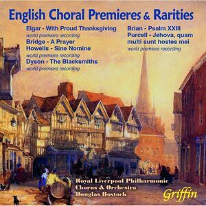 Royal Liverpool Philharmonic Orchestra & Chorus - English Choral Premieres &